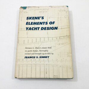 Skene's Elements of Yacht Design Francis S. Kinney 1962 HBDC Vintage Boating